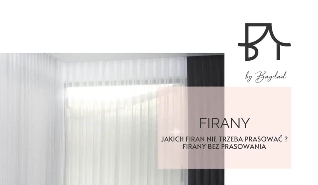 Jak wyprasować firanki bez żelazka - skuteczne sposoby na gładkie firany