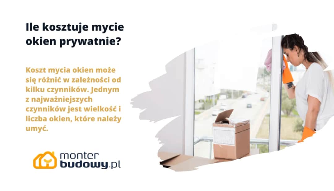 Ile kosztuje mycie okien? Poznaj ceny i ukryte koszty usług