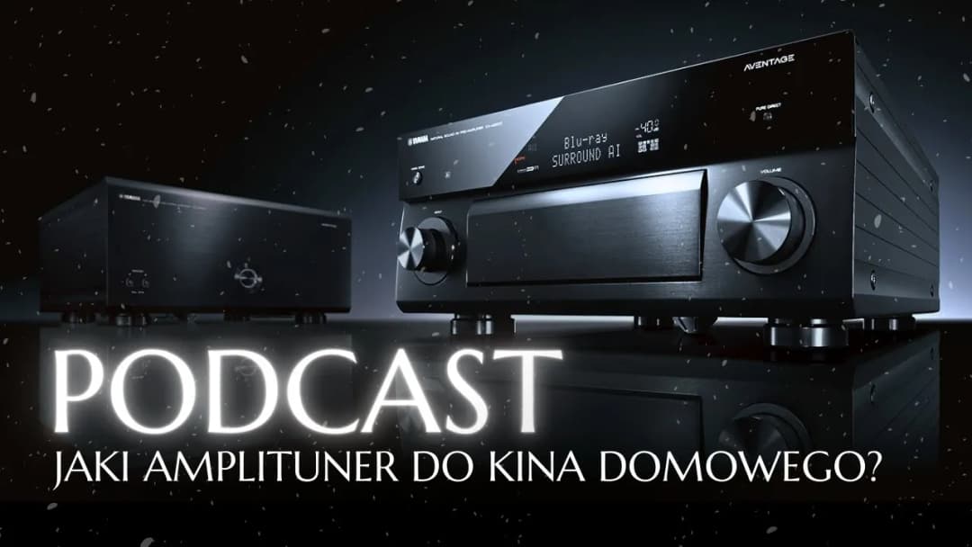 Jaki amplituner do kina domowego - prosty poradnik wyboru parametrów