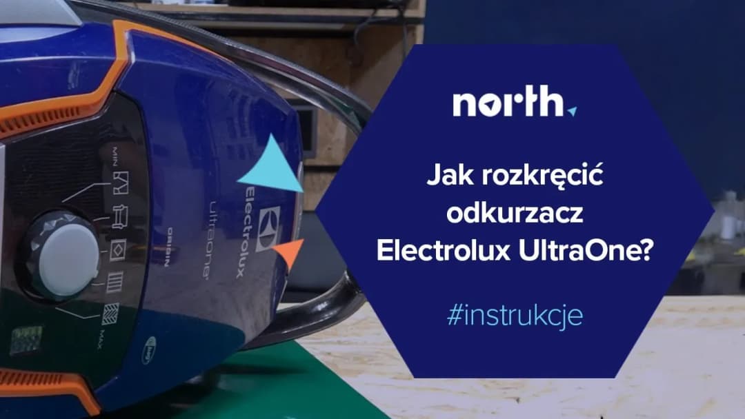 Jak rozebrać odkurzacz Electrolux i uniknąć kosztownych napraw